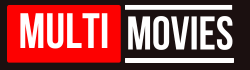 MultiMovies - Watch Online Free Movies [Official Website 2025]